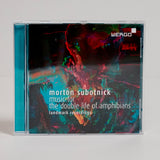Morton Subotnick "Music For The Double Life Of Amphibians - Landmark Recordings" (CD)
